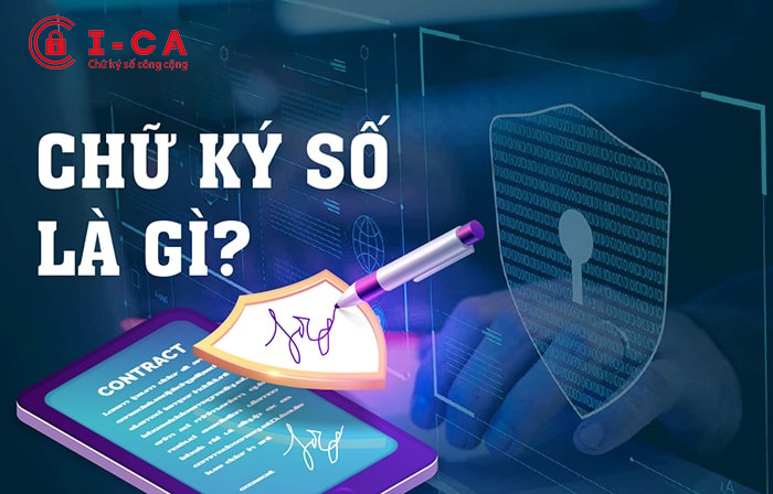 🔑 CHỮ KÝ SỐ – GIẢI PHÁP CHO DOANH NGHIỆP HIỆN ĐẠI
